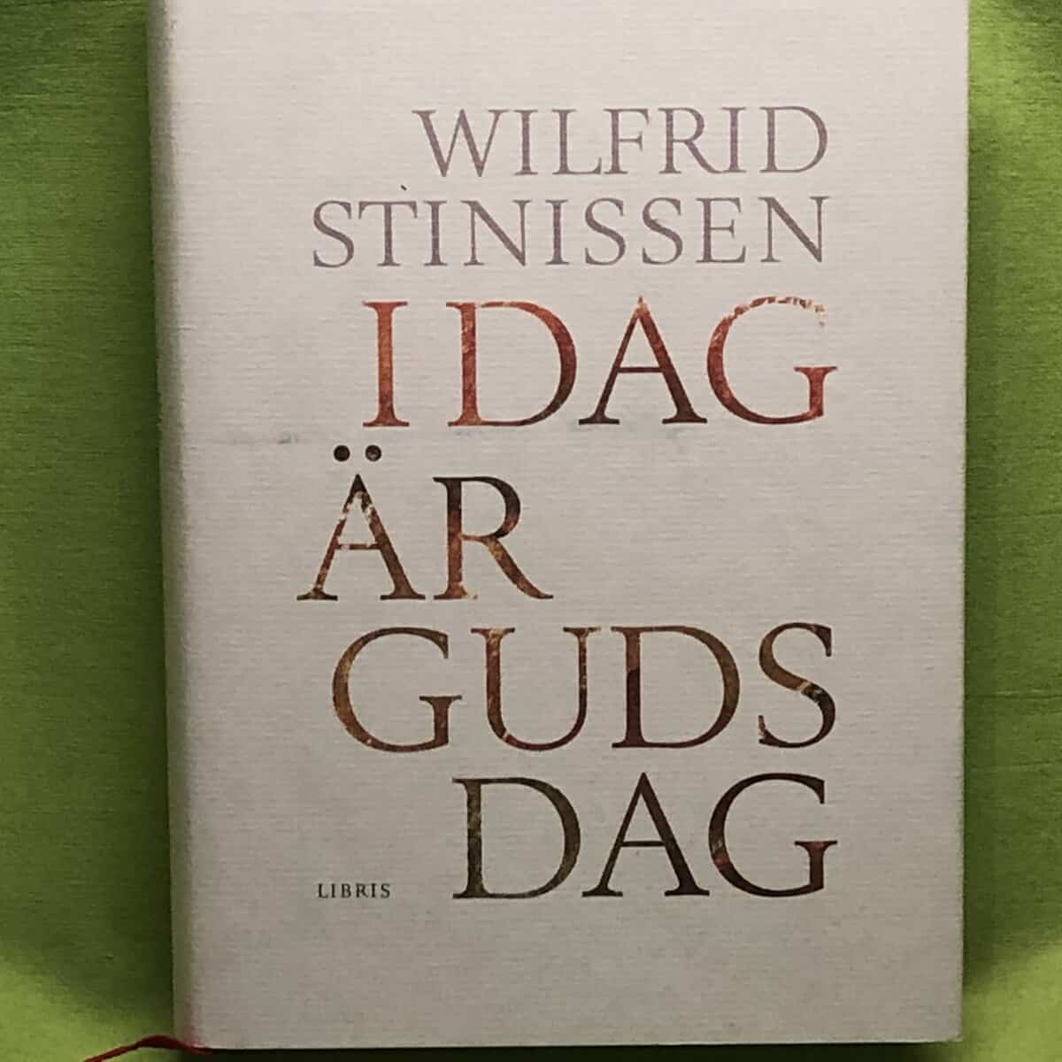 Wilfrid Stinissen : Idag är Guds dag