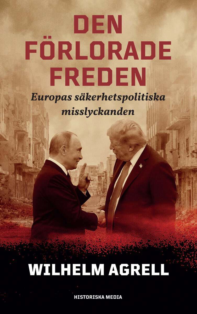Wilhelm Agrell : Den förlorade freden