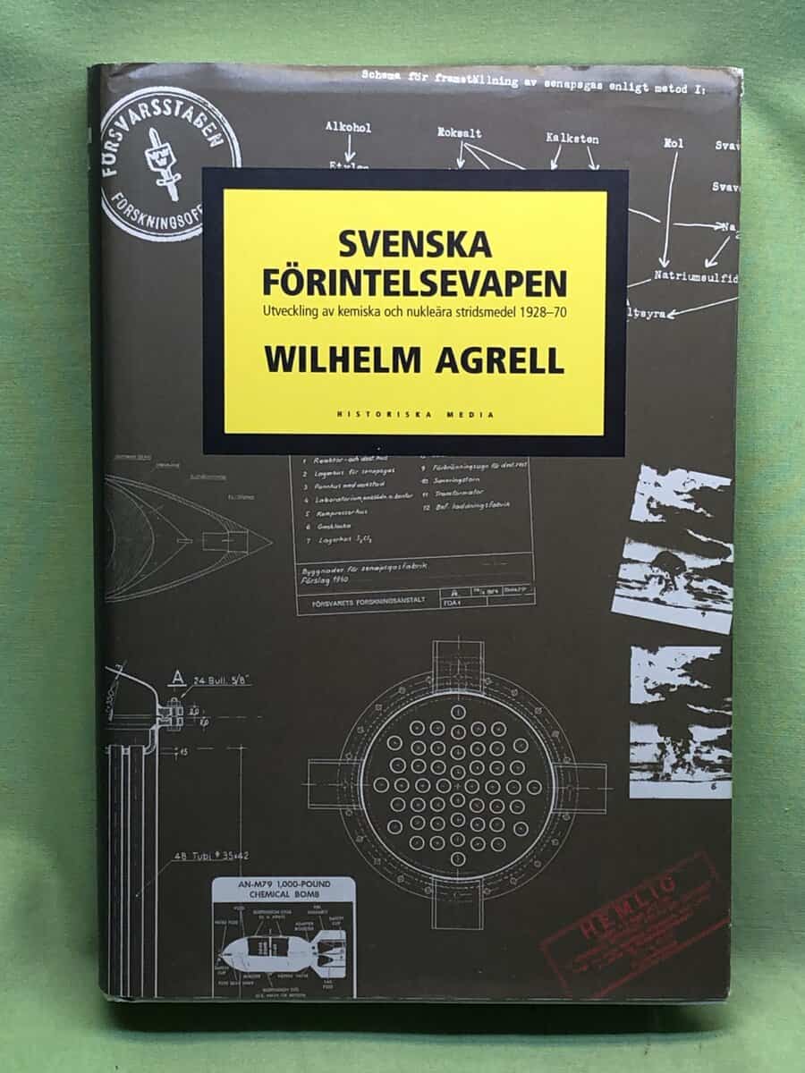 Wilhelm Agrell : Svenska förintelsevapen