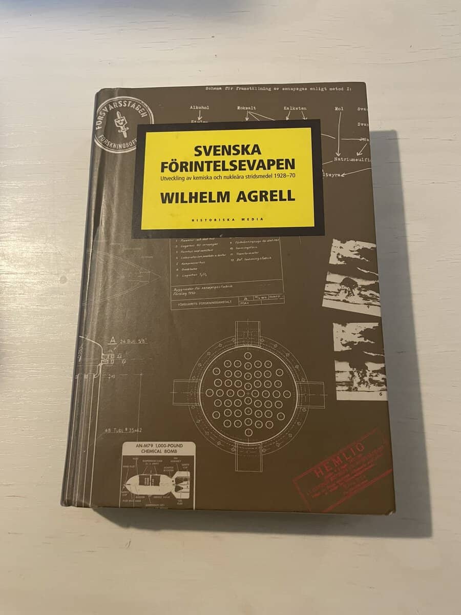 Wilhelm Agrell : Svenska förintelsevapen