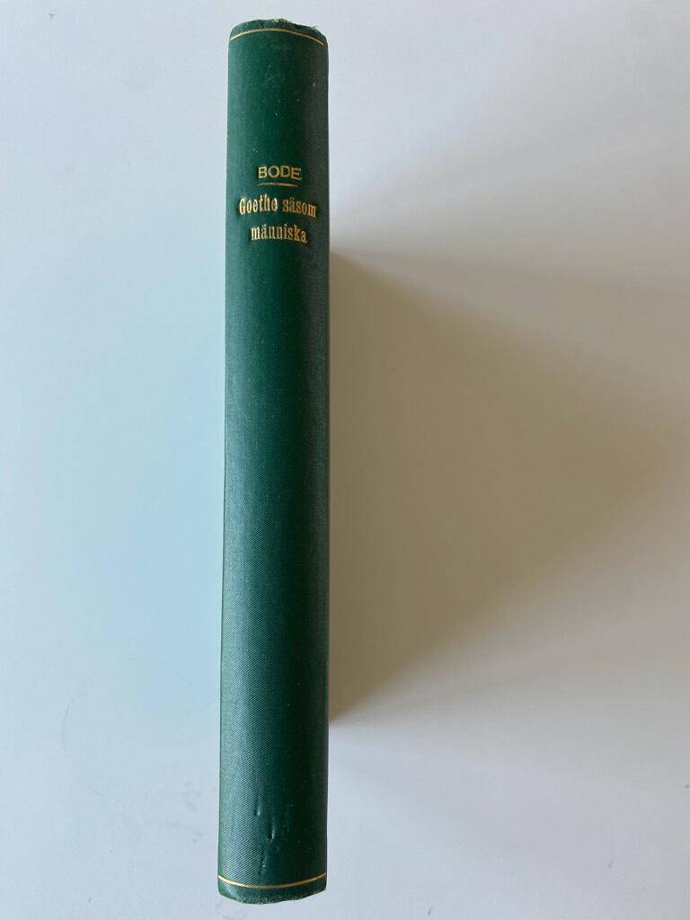 Wilhelm Bode : Goethe såsom Människa