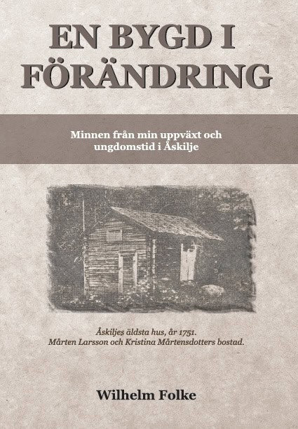 Wilhelm Folke : En bygd i förändring
