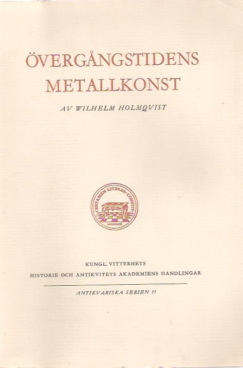 Wilhelm. Holmqvist : Övergångstidens metallkonst.