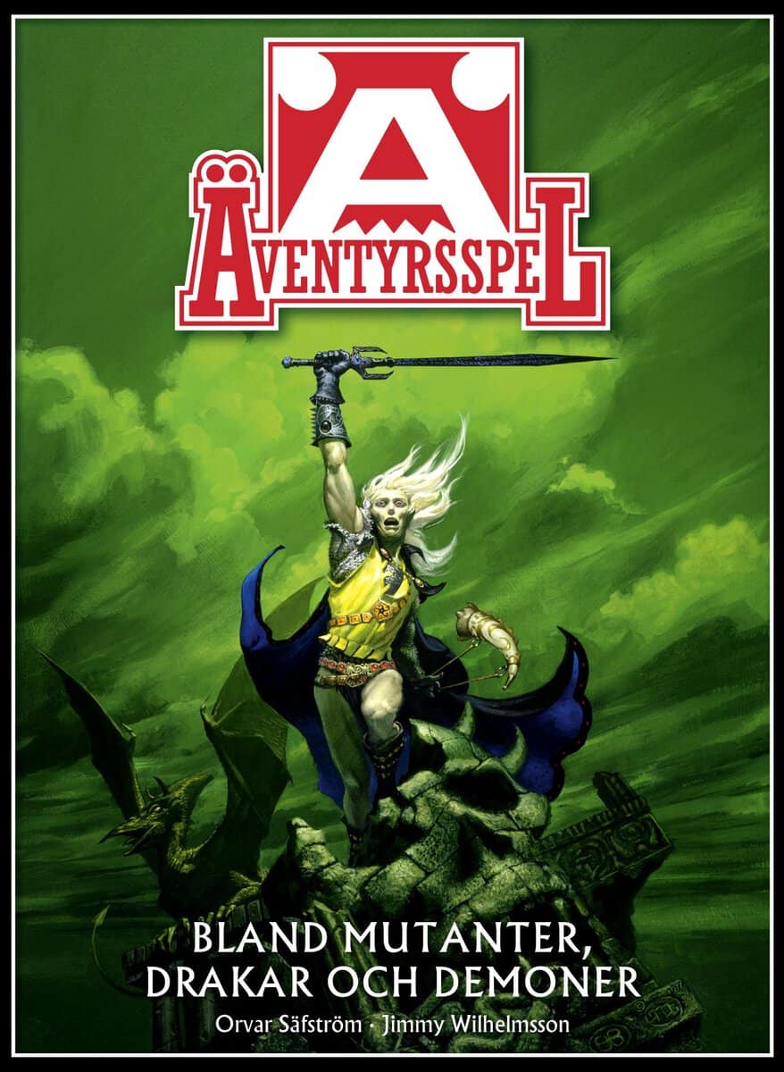 Wilhelmsson, Jimmy ; Säfström, Orvar : Äventyrsspel : bland mutanter, drakar och demoner