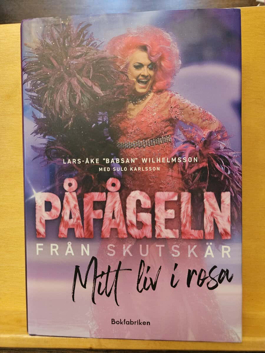Wilhelmsson, Lars-Åke, Karlsson, Sören : Påfågeln från Skutskär