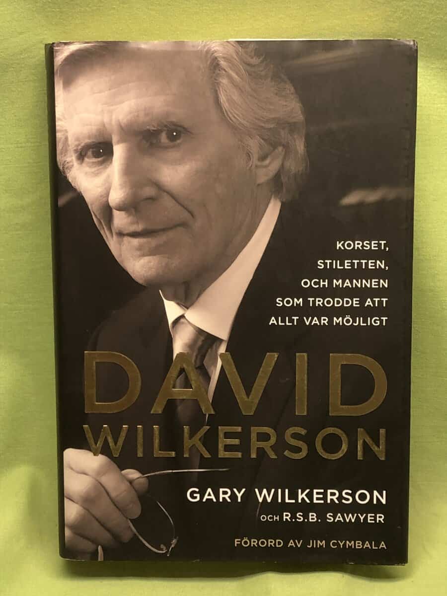 Wilkerson, Gary, Sawyer, R. S. B. : David Wilkerson