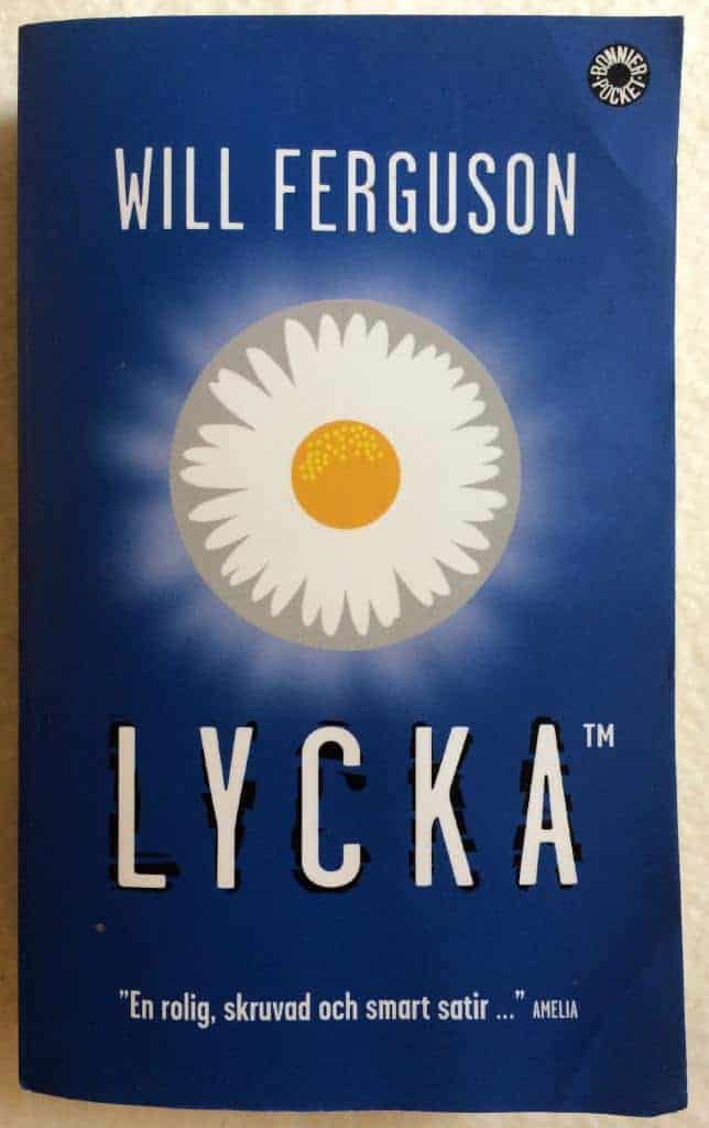 Will Ferguson : Lycka