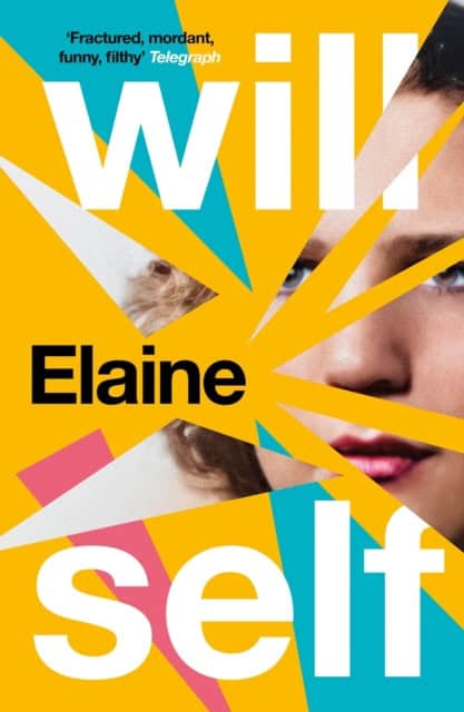 Will Self : Elaine