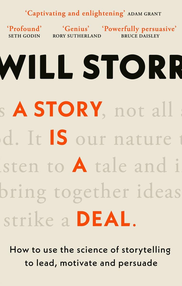 Will Storr : A Story is a Deal