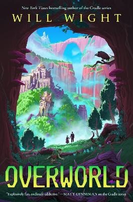 Will Wight : Overworld