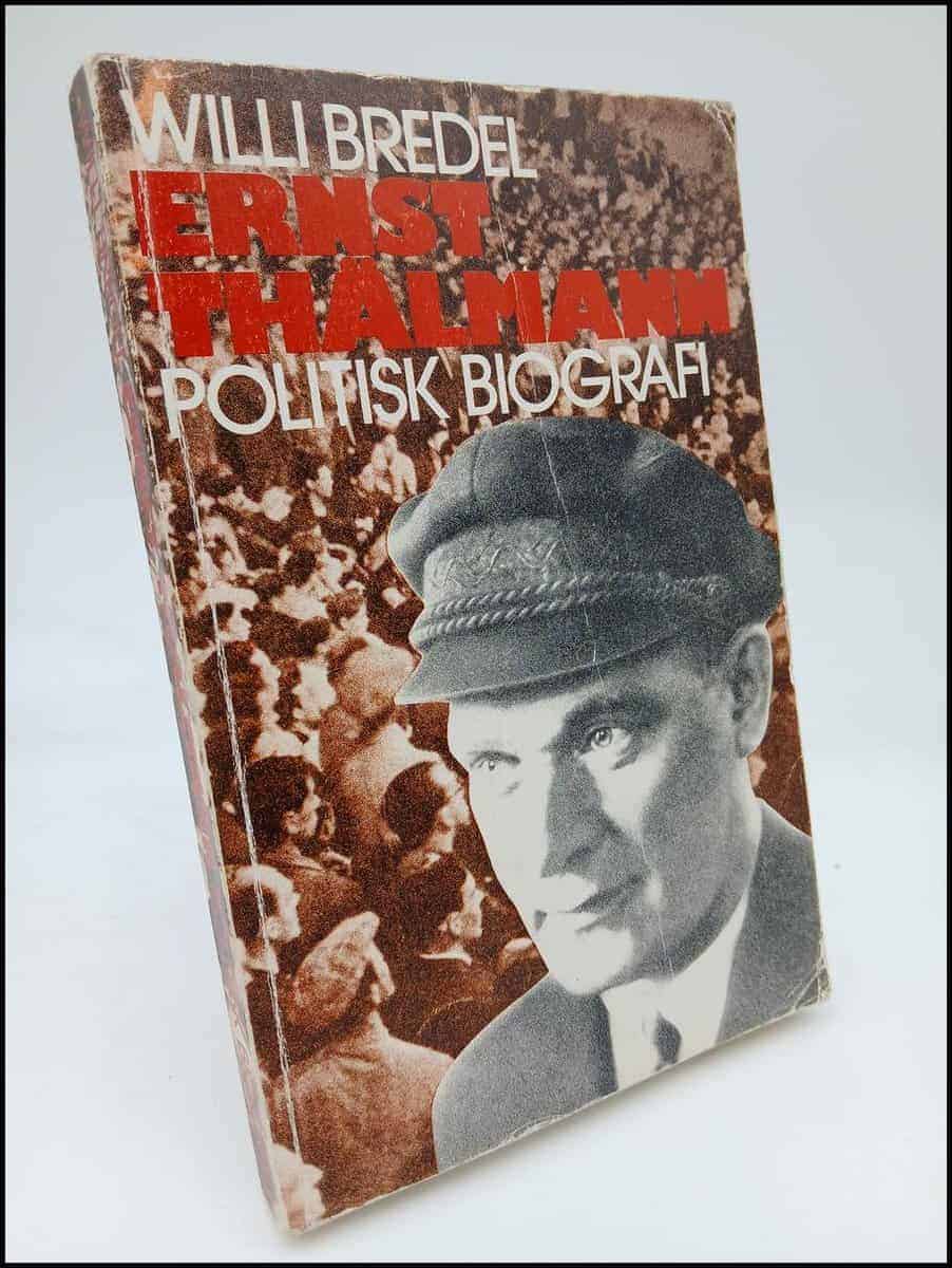 Willi Bredel : Ernst Thälmann