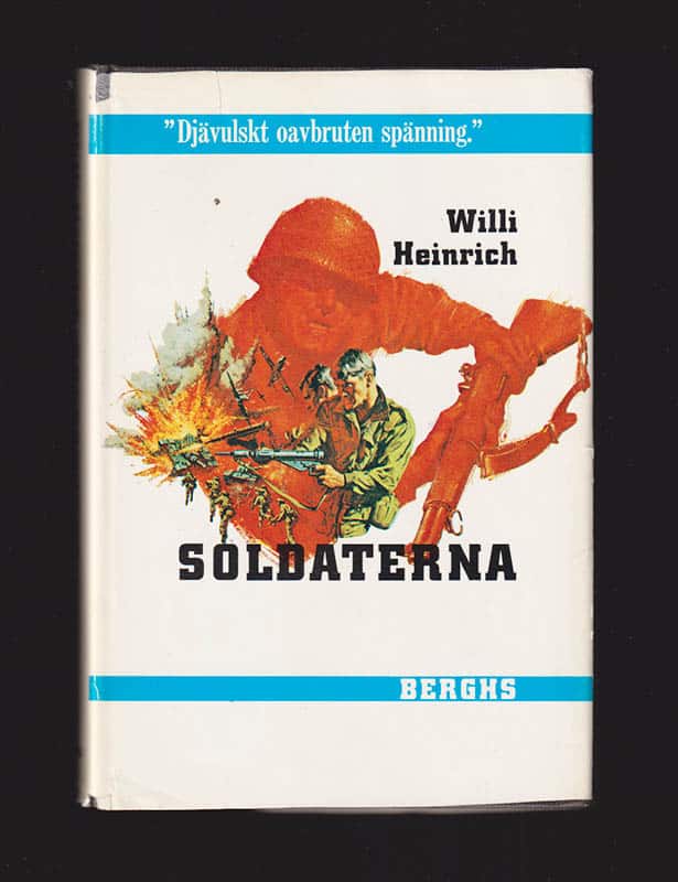 Willi Heinrich : Soldaterna