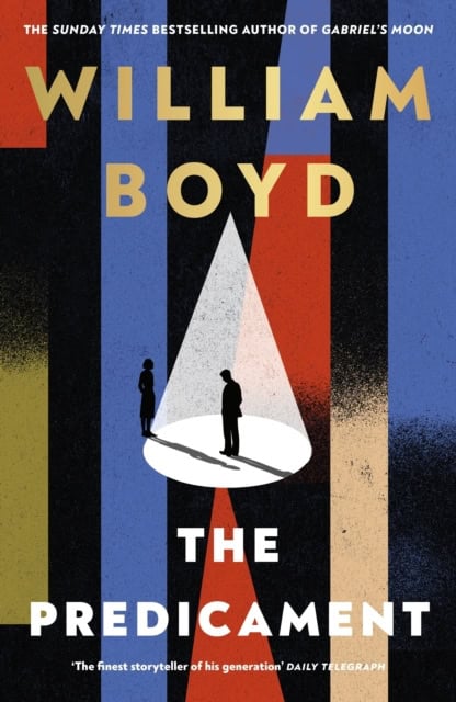 William Boyd : The Predicament