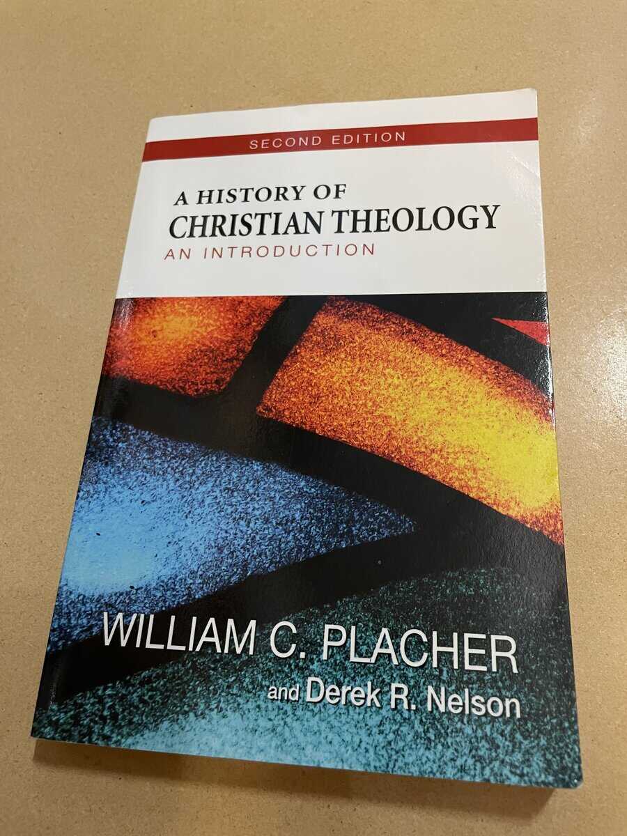 William C. Placher : A history of Christian theology an introduction