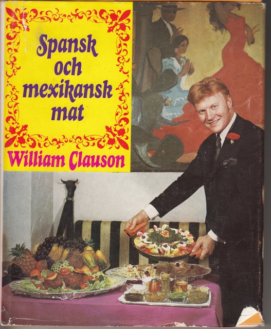 WILLIAM. CLAUSON : Spansk och mexikansk mat