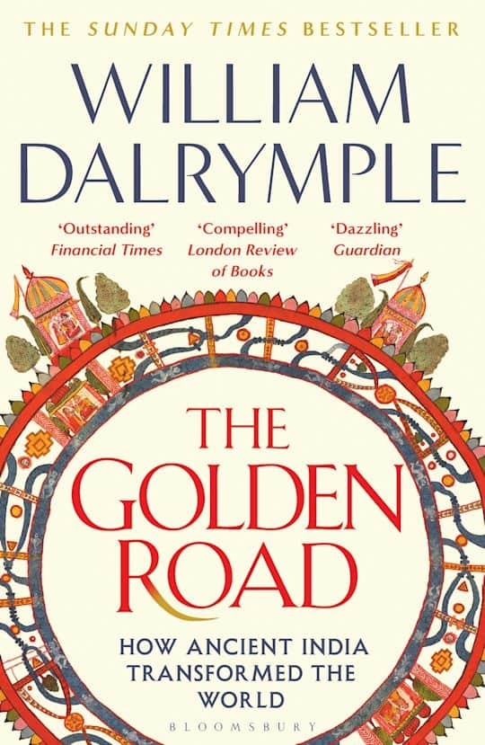 William Dalrymple : The golden road