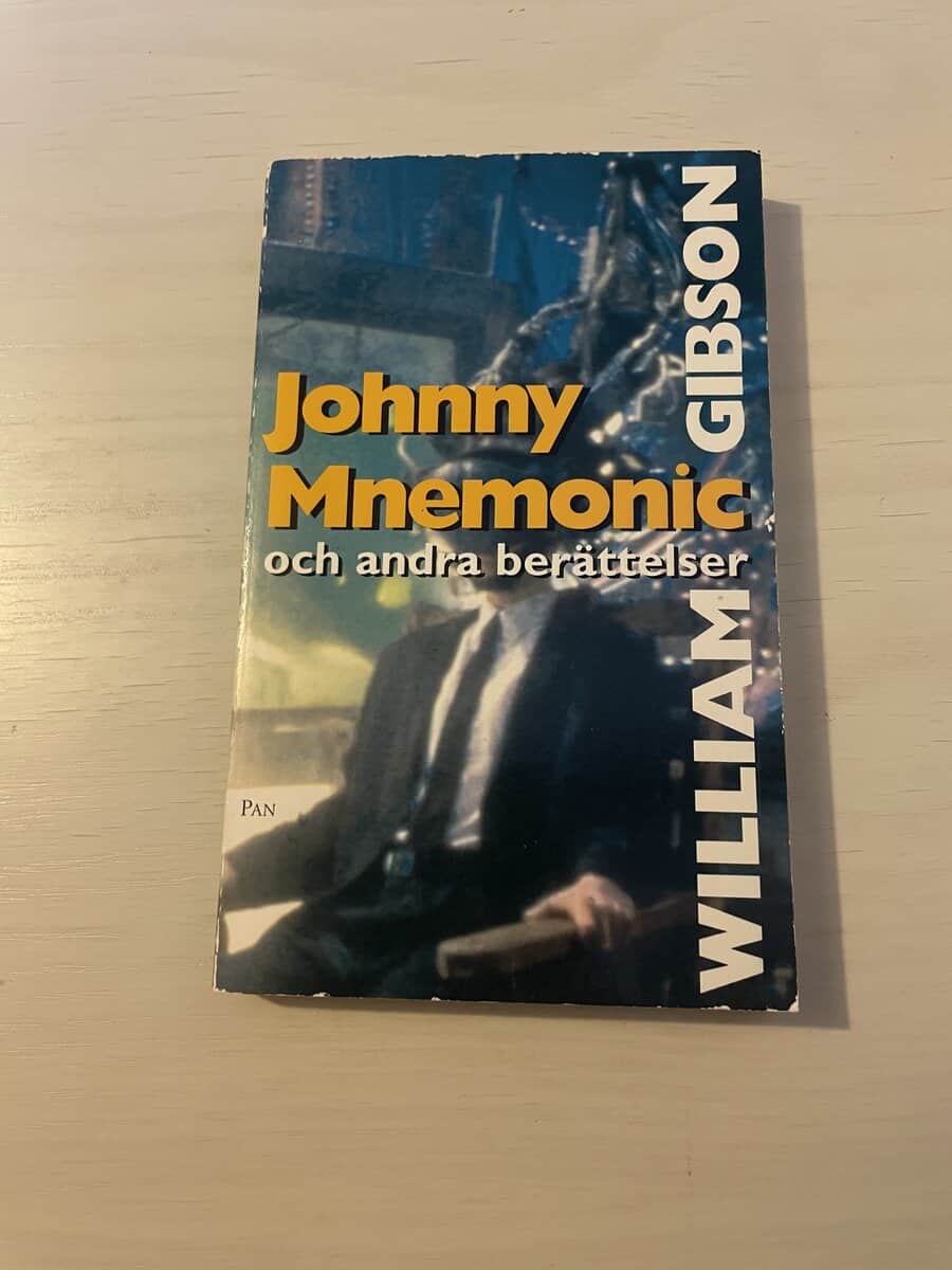 William Gibson : Johnny Mnemonic och andra berättelser
