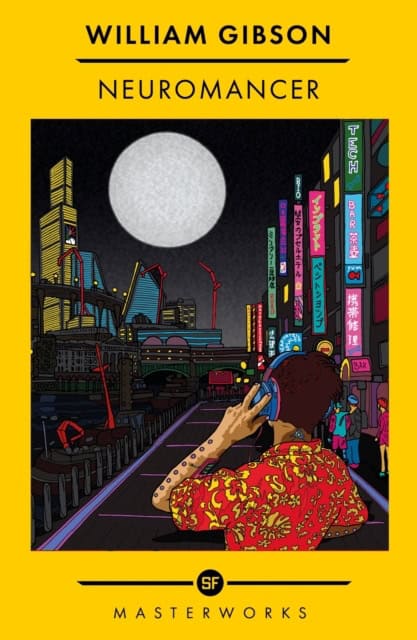 William Gibson : Neuromancer