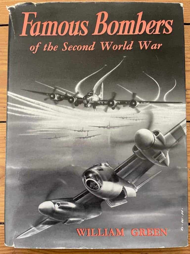 William Green : Famous Bombers of the Second World War