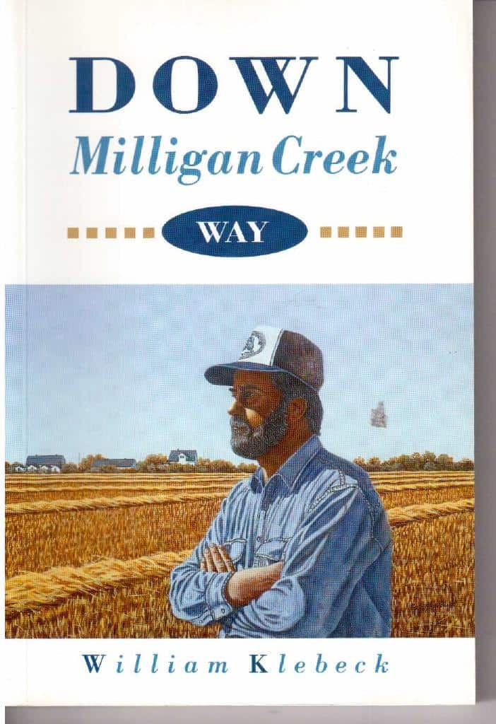 William Klebeck : Down. Milligan Creek
