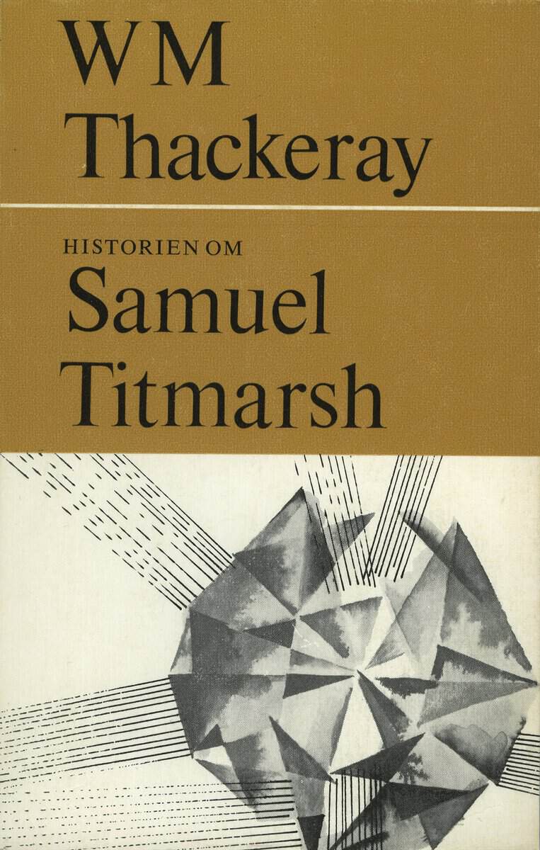 William Makepeace Thackeray : Historien om Samuel Titmarsh : och den stora Hoggartydiamanten