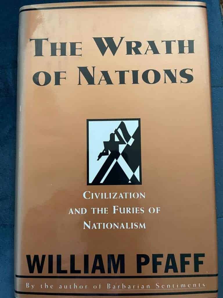 William Pfaff : The wrath of nations