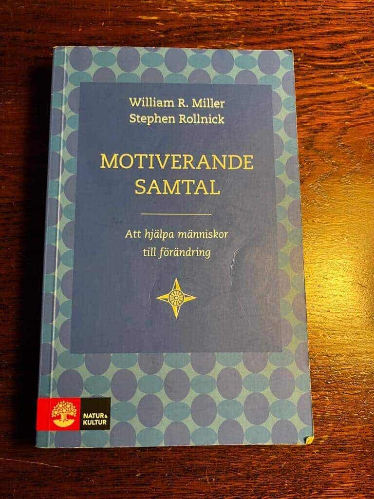 William R. Miller ; Stephen Rollnick : Motiverande samtal