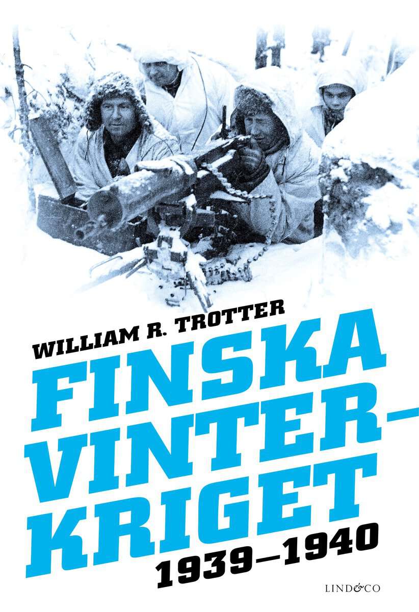 William R. Trotter : Finska vinterkriget 1939-1940