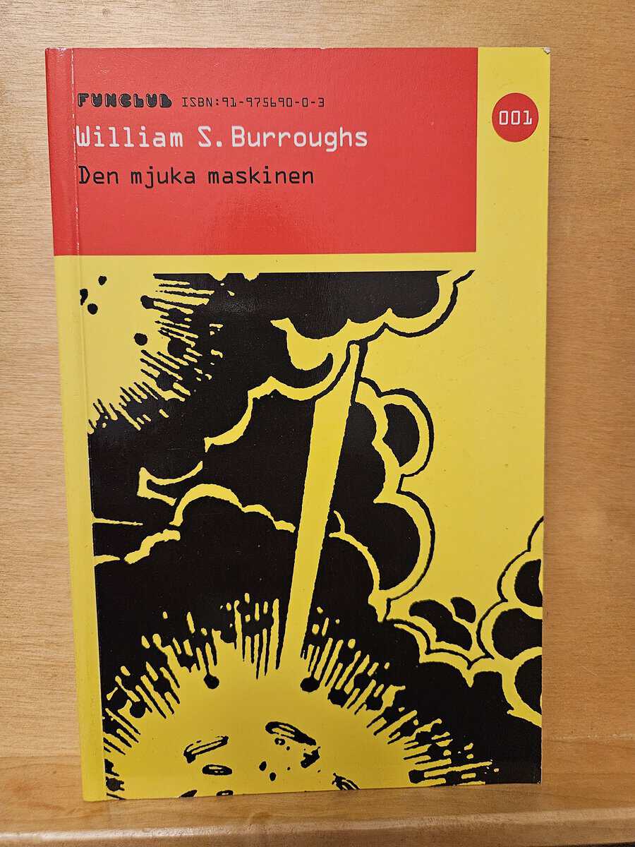 William S. Burroughs : Den mjuka maskinen