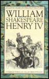 William Shakespeare : Henry IV