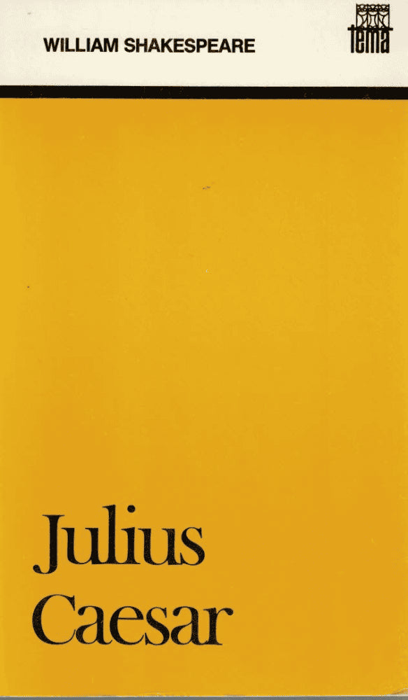 William Shakespeare : Julius Caesar