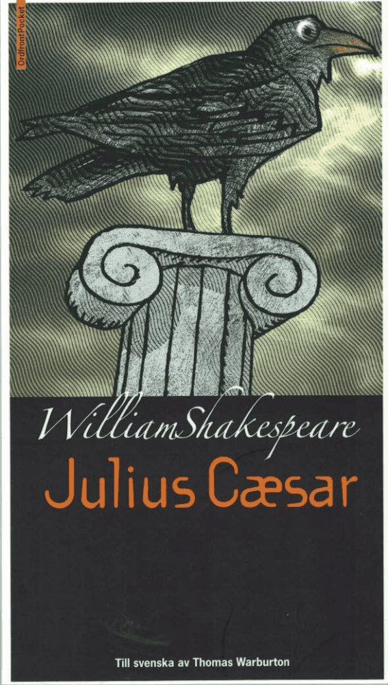William Shakespeare : Julius Cæsar