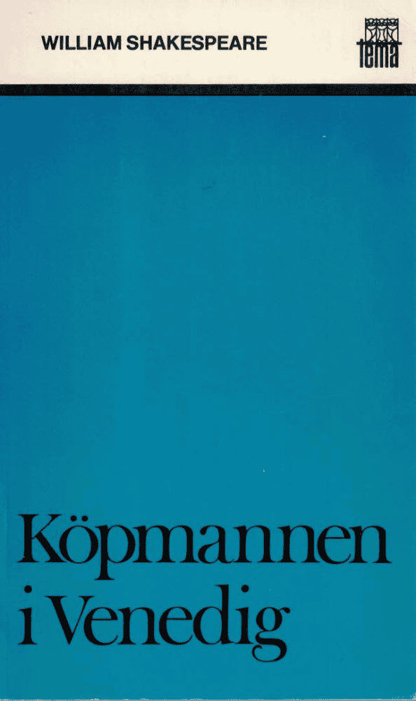 William Shakespeare : Köpmannen i Venedig
