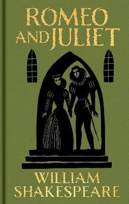 William Shakespeare : Romeo and Juliet