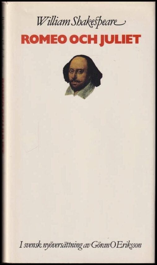 William Shakespeare : Romeo och Juliet