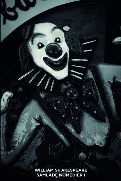 William Shakespeare : Samlade komedier 1