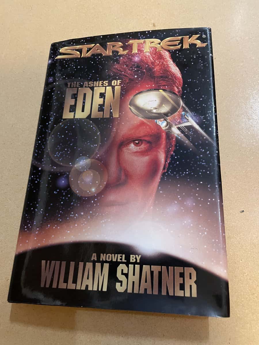 William Shatner : Star Trek - The Ashes of Eden