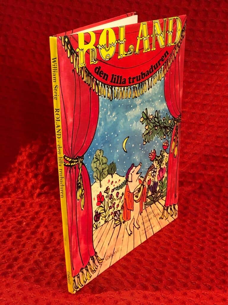 William Steig : Roland, den lilla trubaduren