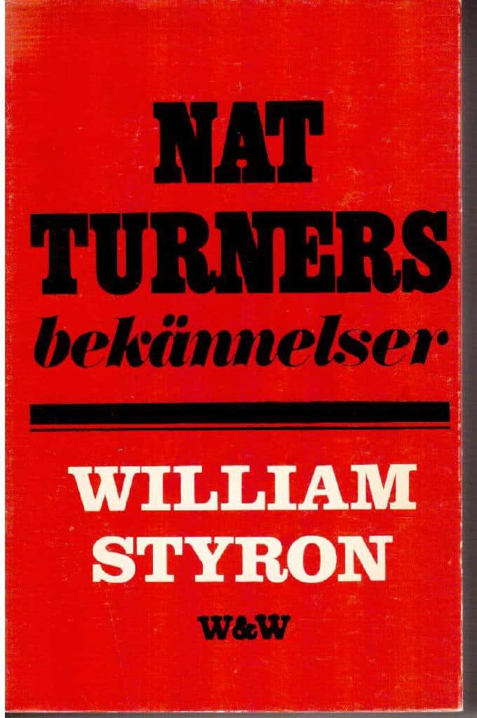 William Styron : Nat Turners bekännelser