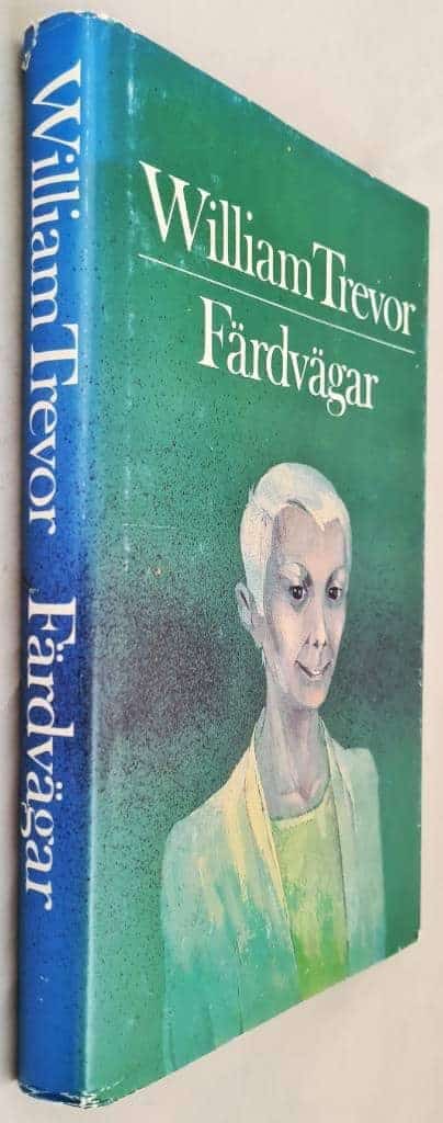 William Trevor : Färdvägar