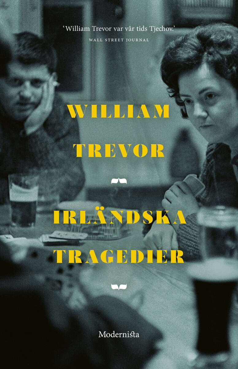 William Trevor : Irländska tragedier