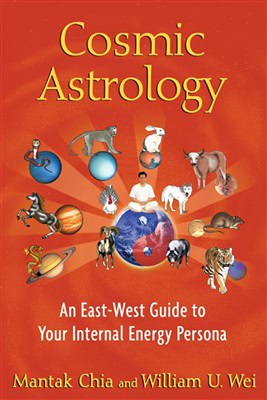 William U. Wei : Cosmic astrology - an east-west guide to your internal energy persona