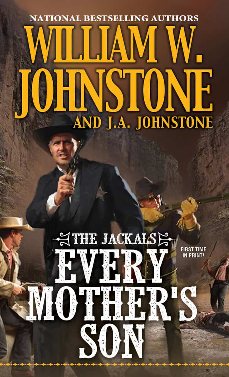 William W Johnstone : Every Mother's Son