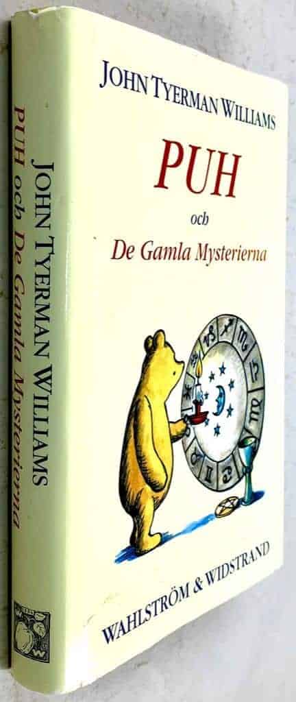 Williams, John Tyerman ; Lindgren, Nille ; Shepard, Ernest H. : Puh och de gamla mysterierna