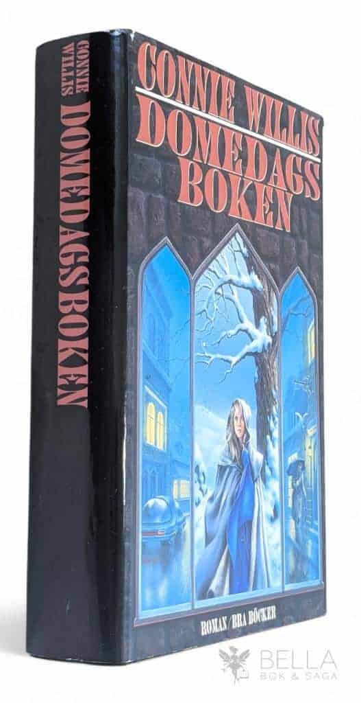 Willis, Connie ; Törnqvist, Evastina : Domedagsboken - Oxford Time Travel - Bok 1