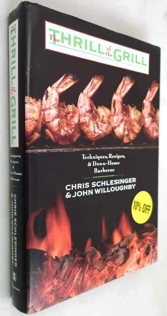 Willoughby, Christopher Schlesinger ; John : The Thrill Of The Grill