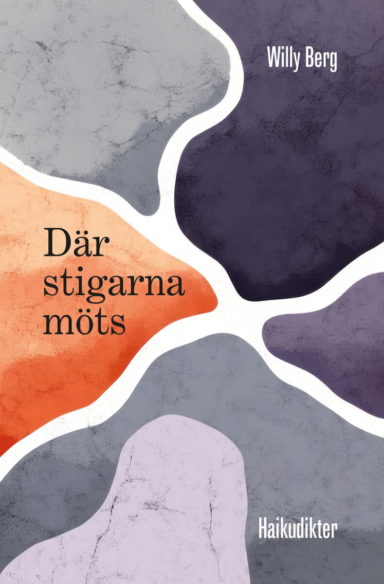 Willy Berg : Där stigarna möts