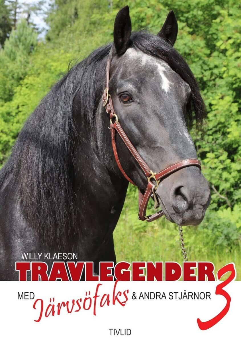 Willy Klaeson : Travlegender : med Järvsöfaks och andra stjärnor