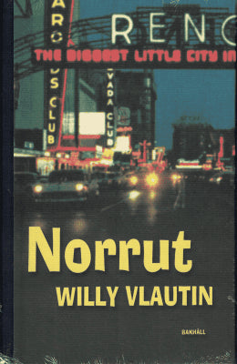 Willy Vlautin : Norrut
