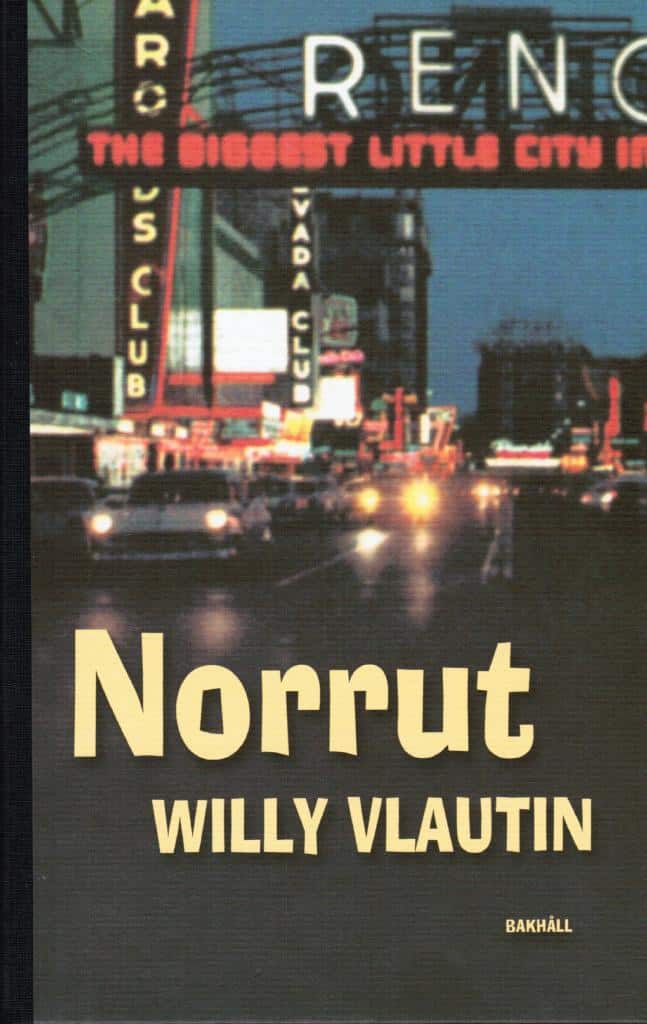 Willy Vlautin : Norrut